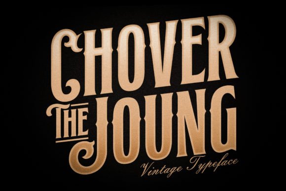 Chover the Joung: A Serif Font for Bold Branding