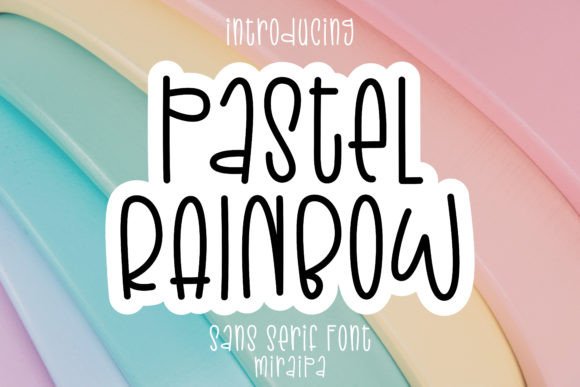 Pastel Rainbow: The Font That Makes Your Campaigns Pop