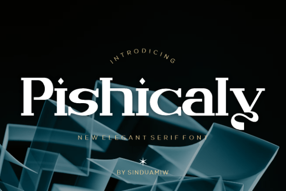 Pishicaly: A Serif Font That Elevates Every Craft Project