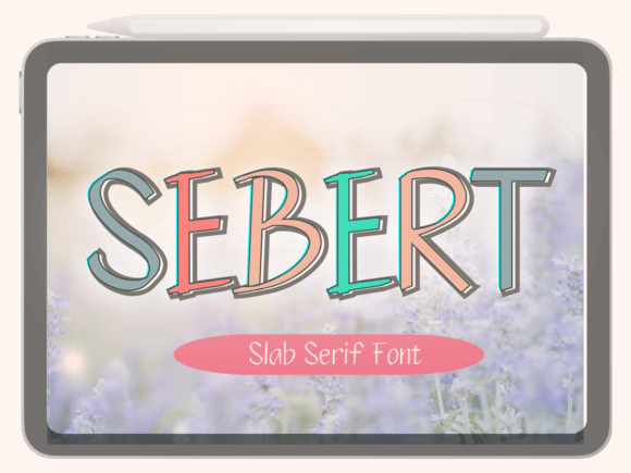 Sebert: The Font That Adds Personality to Your Campaigns